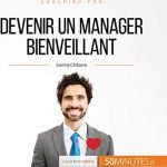 Devenir un manager bienveillant