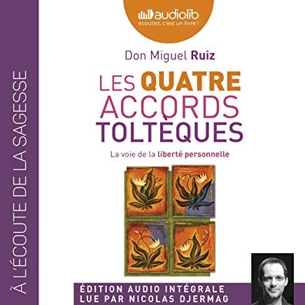 Les quatre accords toltèques