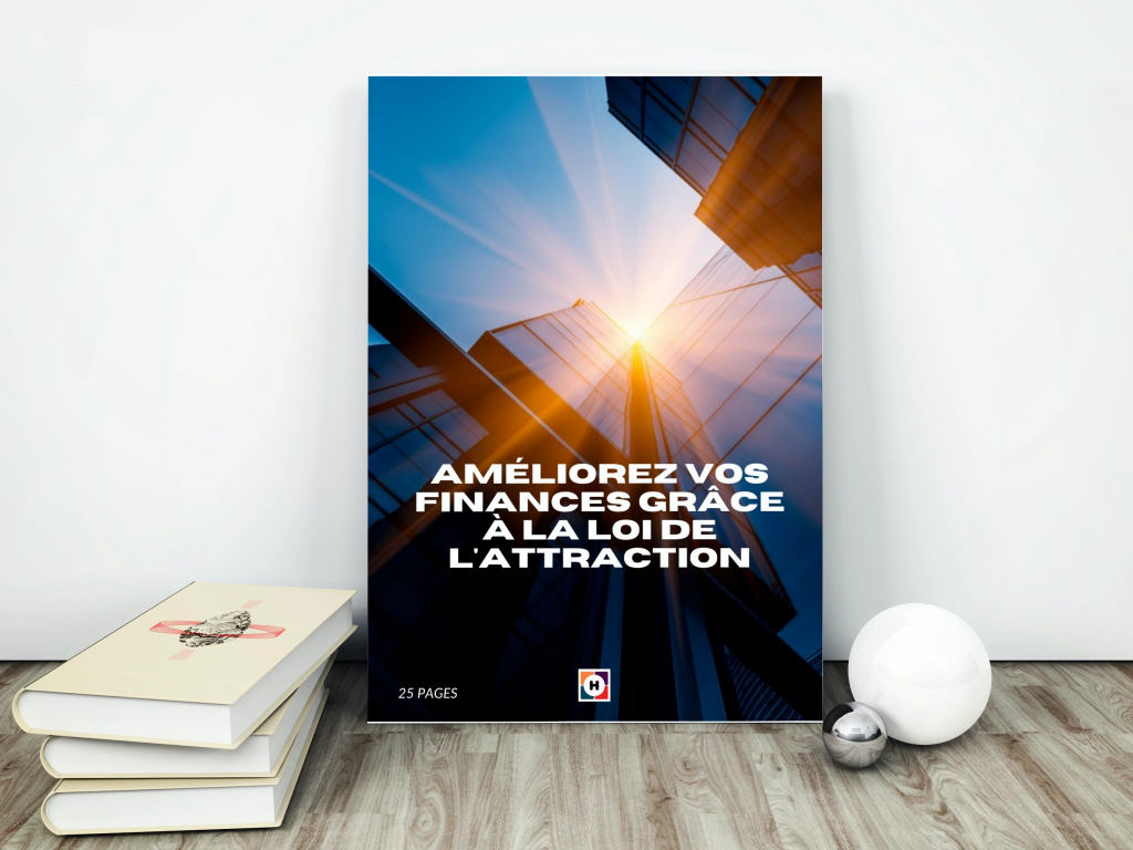 Améliorez vos finances grâce à la Loi de l’Attraction
