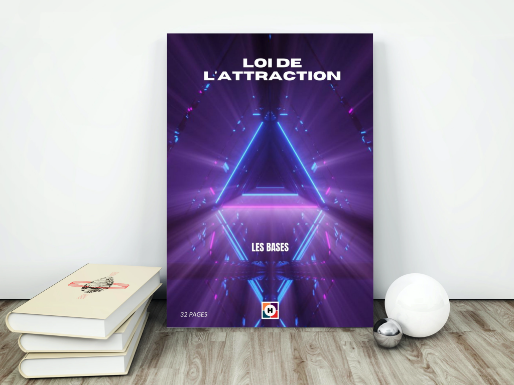 Loi de l’Attraction - Les bases