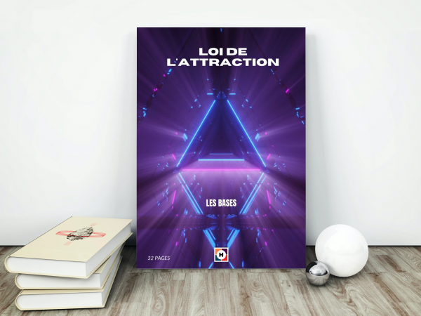 Loi de l’Attraction - Les bases