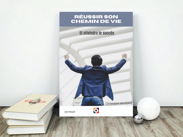 Réussir son chemin de vie
